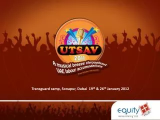 Transguard camp, Sonapur, Dubai 19 th &amp; 26 th January 2012