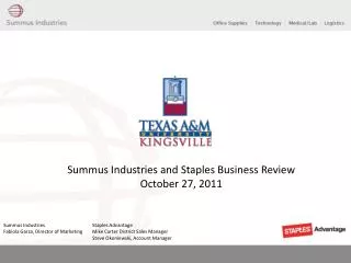 Summus Industries and Staples Business Review October 27 , 2011