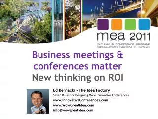 Business meetings &amp; conferences matter New thinking on ROI