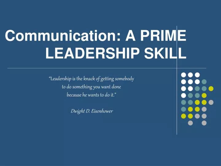 communication a prime leadership skill