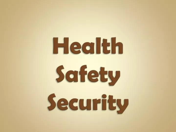 health safety security