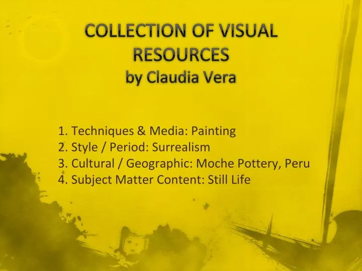 collection of visual resources by claudia vera