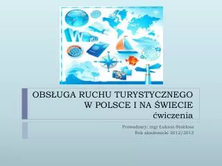 OBSŁUGA RUCHU TURYSTYCZNEGO W POLSCE I NA ŚWIECIE ćwiczenia