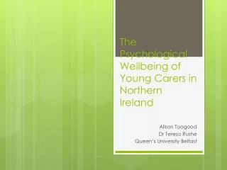 The Psychological Wellbeing of Young Carers in Northern Ireland
