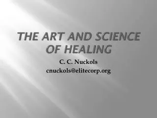 THE ART AND SCIENCE OF HEALING