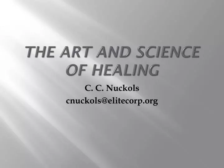 the art and science of healing