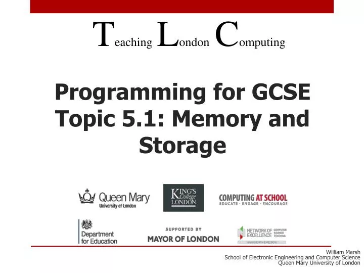 programming for gcse topic 5 1 memory and storage
