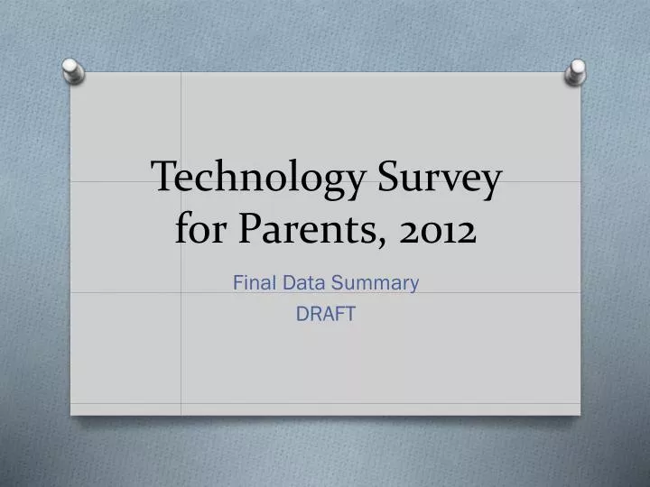 technology survey for parents 2012