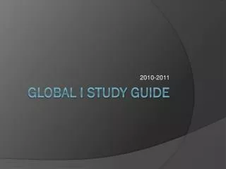 Global I Study Guide