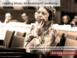 Leadin g Minds: An Anatomy of Leadership