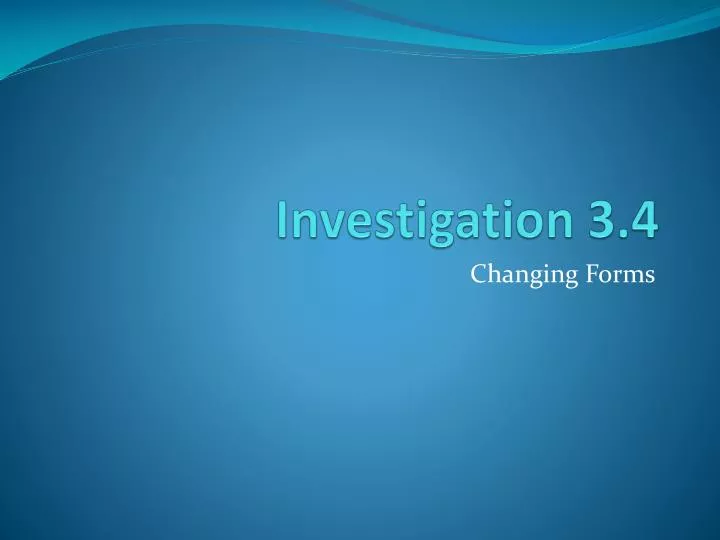 investigation 3 4