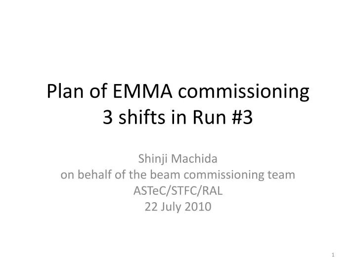 plan of emma commissioning 3 shifts in run 3
