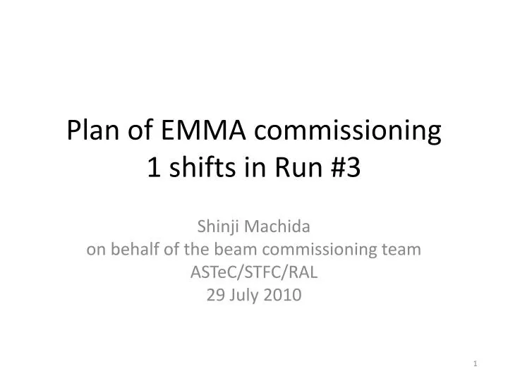 plan of emma commissioning 1 shifts in run 3