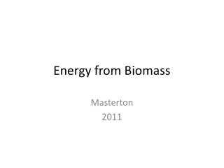 Energy from Biomass