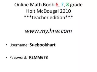 Online Math Book- 6 , 7 , 8 grade Holt McDougal 2010 ***teacher edition***