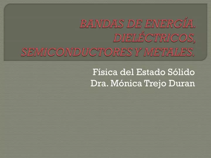 bandas de energ a diel ctricos semiconductores y metales