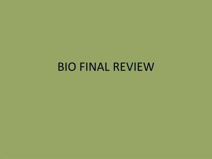 bio final review