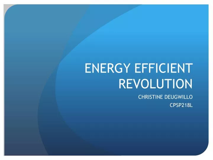 energy efficient revolution