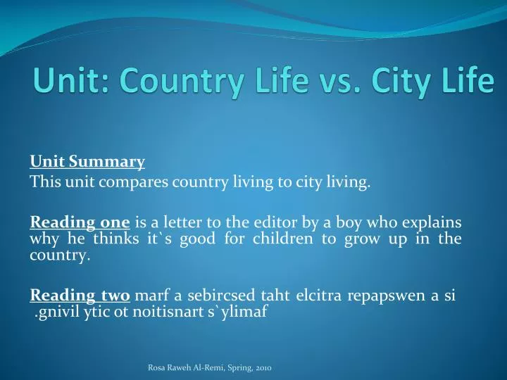 uni t country life vs city life