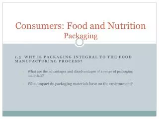 Consumers: Food and Nutrition Packaging