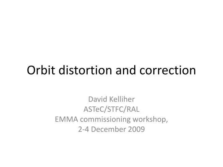 orbit distortion and correction