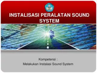 instalisasi peralatan sound system