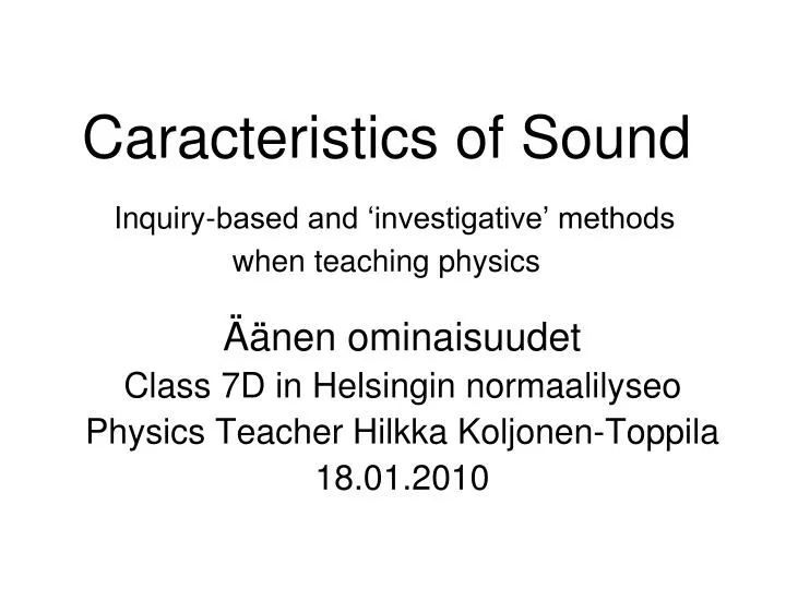 caracteristics of sound inquiry based and investigative methods when teaching physics