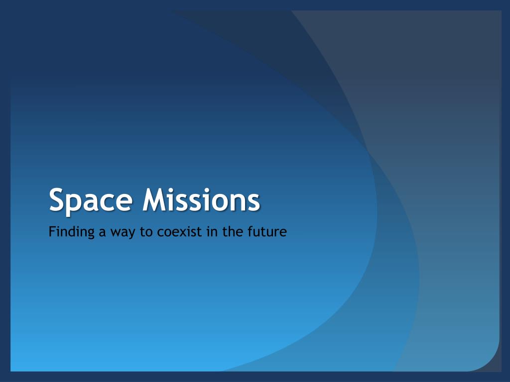 PPT - Space Missions PowerPoint Presentation, free download - ID:3073554