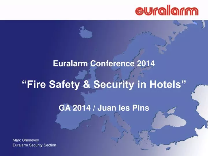 euralarm conference 2014 fire safety security in hotels ga 2014 juan les pins