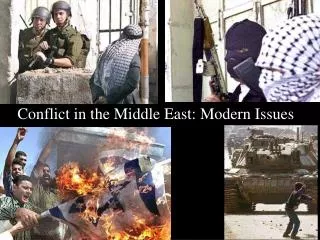 Conflict in the Middle East: Modern Issues