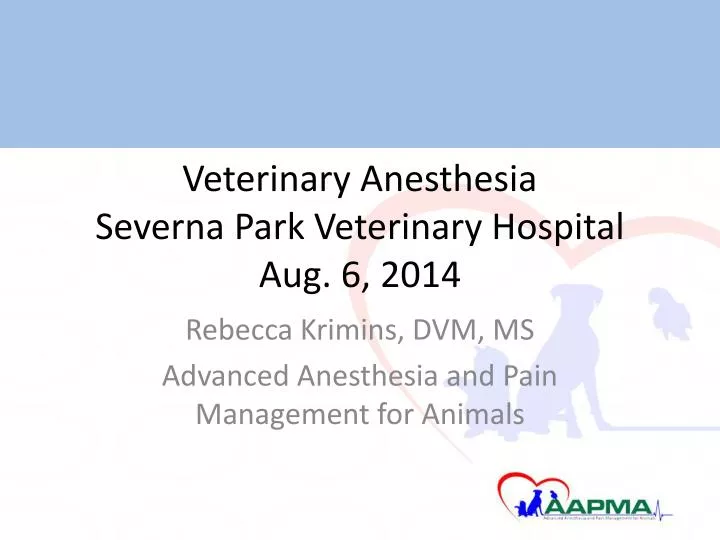 veterinary anesthesia severna park veterinary hospital aug 6 2014