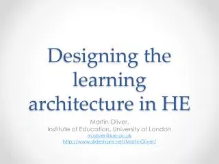 Designing the learning architecture in HE