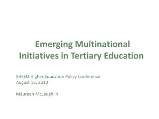 Emerging Multinational Initiatives in Tertiary Education