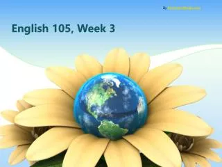 English 105, Week 3