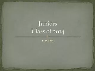 Juniors Class of 2014