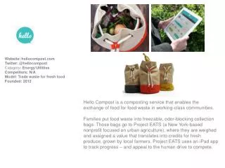 Website : hellocompost Twitter: @ hellocompost Category : Energy/Utilities Competitors: N/A