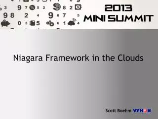 Niagara Framework in the Clouds