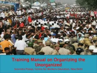 Training Manual on Organizing the Unorganized