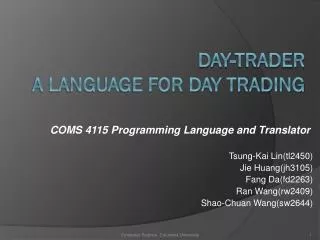 Day-Trader A language for day trading
