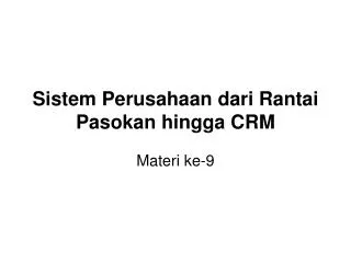 sistem perusahaan dari rantai pasokan hingga crm