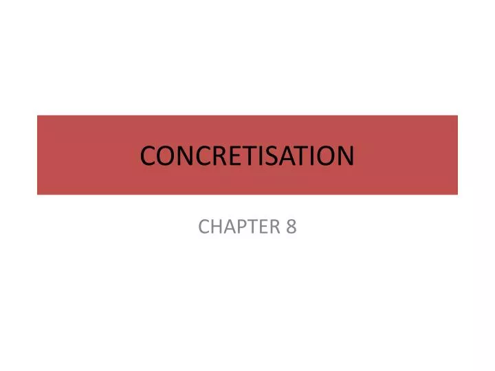 concretisation