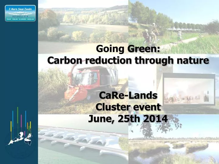 going green carbon reduction through nature care lands cluster event june 25th 2014