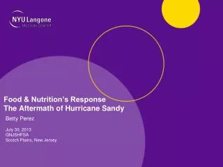 Food &amp; Nutrition’s Response The Aftermath of Hurricane Sandy
