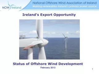 Status of Offshore Wind Development February 2013