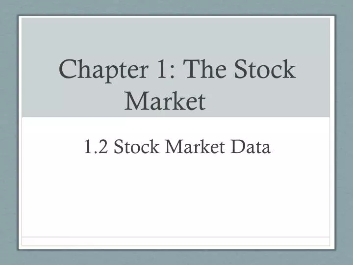 chapter 1 the s tock m arket