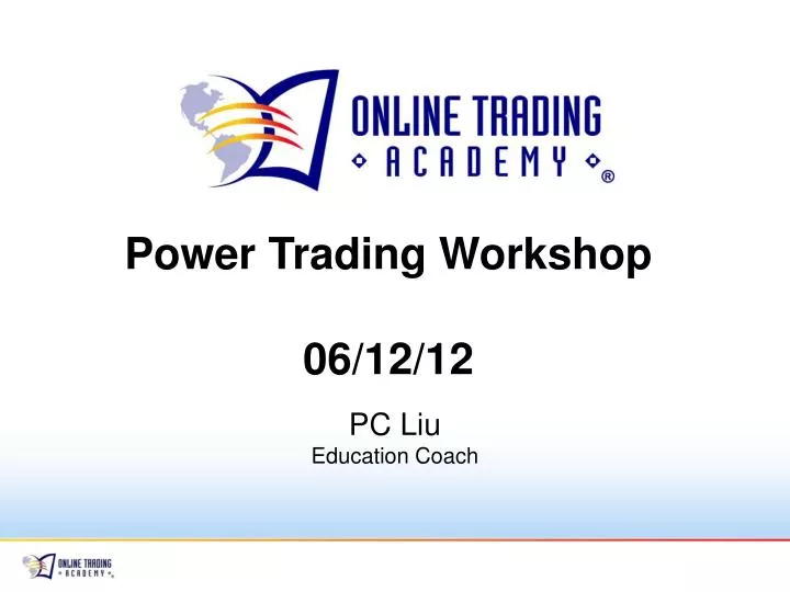 power trading workshop 06 12 12