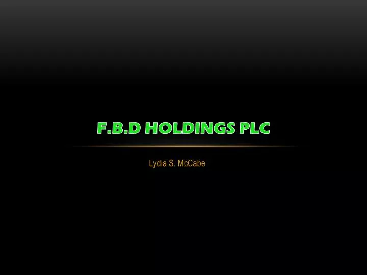 f b d holdings plc
