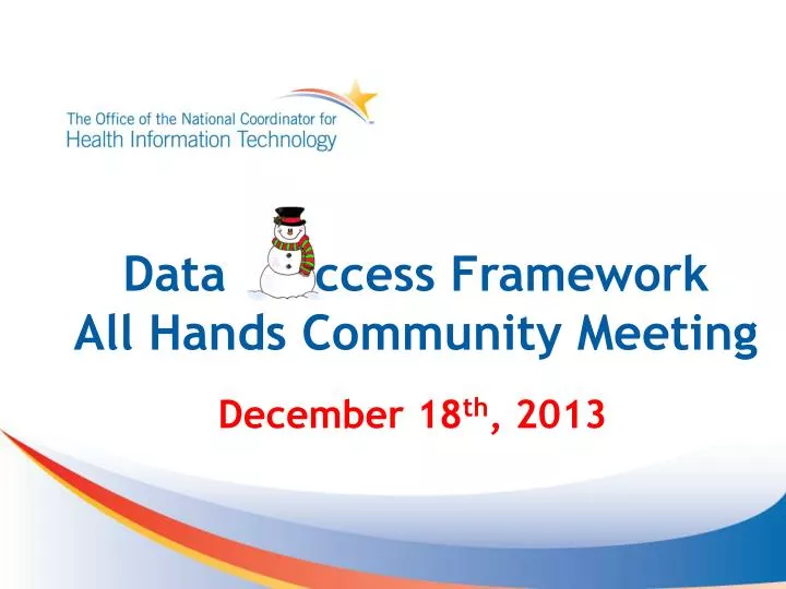 data ccess framework all hands community meeting