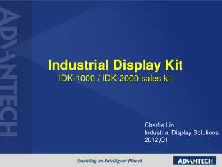 Industrial Display Kit IDK-1000 / IDK-2000 sales kit