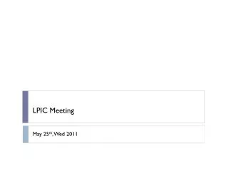 LPIC Meeting